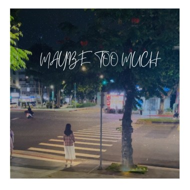Maybe too much-SUYIE