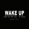 wake up