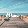 Wave