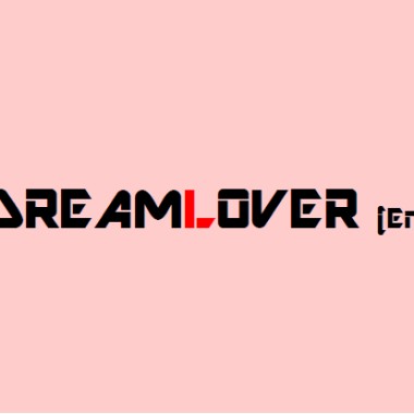♪ 2.2 DREAMLOVER (英文Demo)