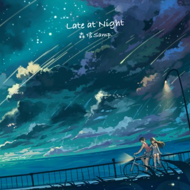 Late at Night