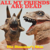 All My Friends Are Dead (demo)