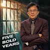 Five Bold Years