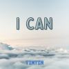 I Can