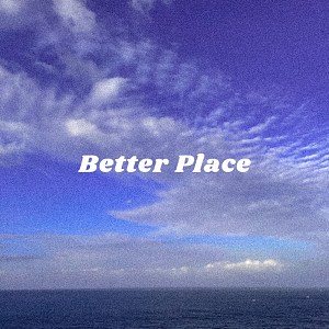 Better Place (Demo)