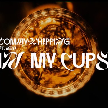 Tommy Whipping X  ZEO - IN MY CUPS(Feat.RAWBONE)