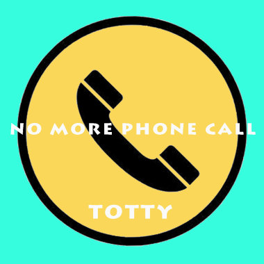 No more phone call
