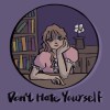 Don’t hate yourself