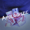 Apologize
