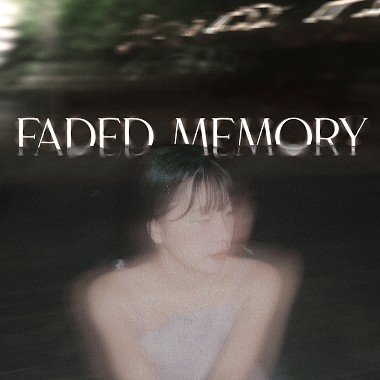 Faded Memory feat. Z.ChUAN