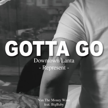 GOTTA GO (feat.踢萬BigBaby)