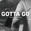GOTTA GO (feat.踢萬BigBaby)
