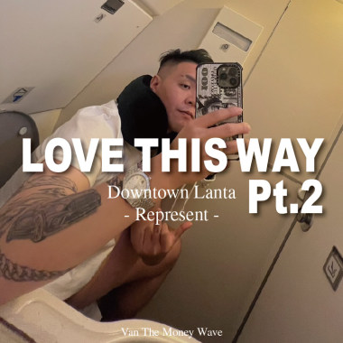 Love This Way Pt.2