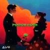 Poison Rose (feat. Aida)