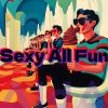 Sexy all fun