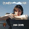 Sabrina [胡恂舞] - Cloudy Love (鎖吶 Remix)