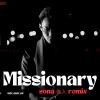 Øzi - Missionary (鎖吶後入 rmx)