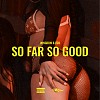 Wingdow & EGO - SO FAR SO GOOD (Official Audio)