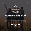 Waiting For You