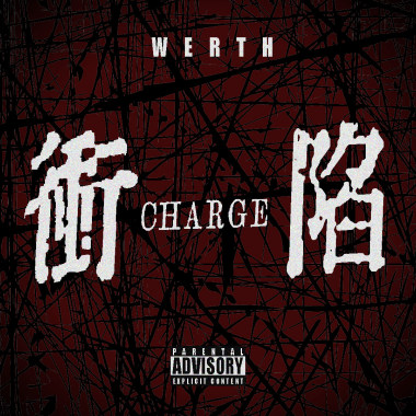 Werth - 衝陷CHARGE (audio)