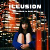 Illusion (ft. 魏小 Wade Wei)