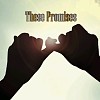 These Promises (feat. Breana Marin)