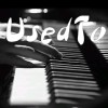 Used To