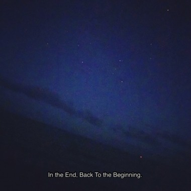 In the End, Back To the Beginning.