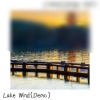 Lake Wind(Demo)