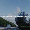 Jason - New Day Same Way (Feat. Ubak58)