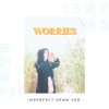 我不要再擔心了 Worries