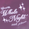 Spend the whole night
