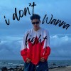 I don't wanna fight