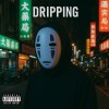 DriPPing (demo)