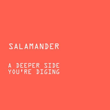 A DEEPER SIDE YOU're DIGING
