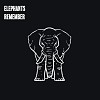 Elephants remember
