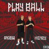 Young Henry - Play Ball ft. Andruw