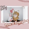 Miss u Everyday