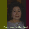 妳的笑容 (To Mom)-DEMO