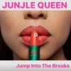 JUNGLE QUEEN(JUMP INTO THE BREAKS REMIX)