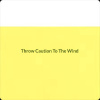 Throw Caution To The Wind 管它三七二十ㄧ (Extended Club Mix)