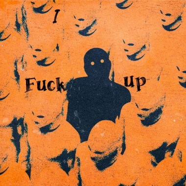 I fuck up(demo)