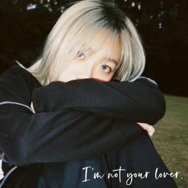 I’m not your lover