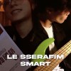 LE SSERAFIM 'SMART' Cover (feat. JUN)