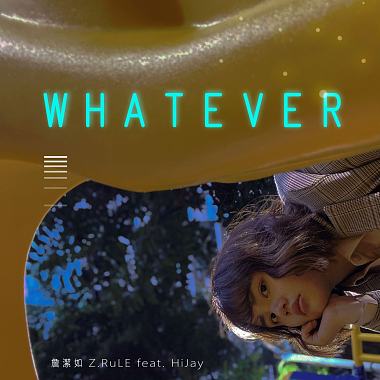Whatever feat. HiJay