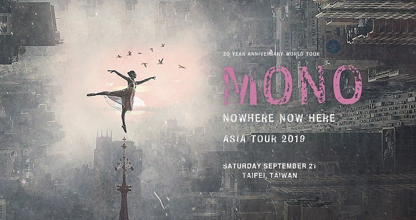 MONO "Nowhere Now Here" Asia Tour 2019