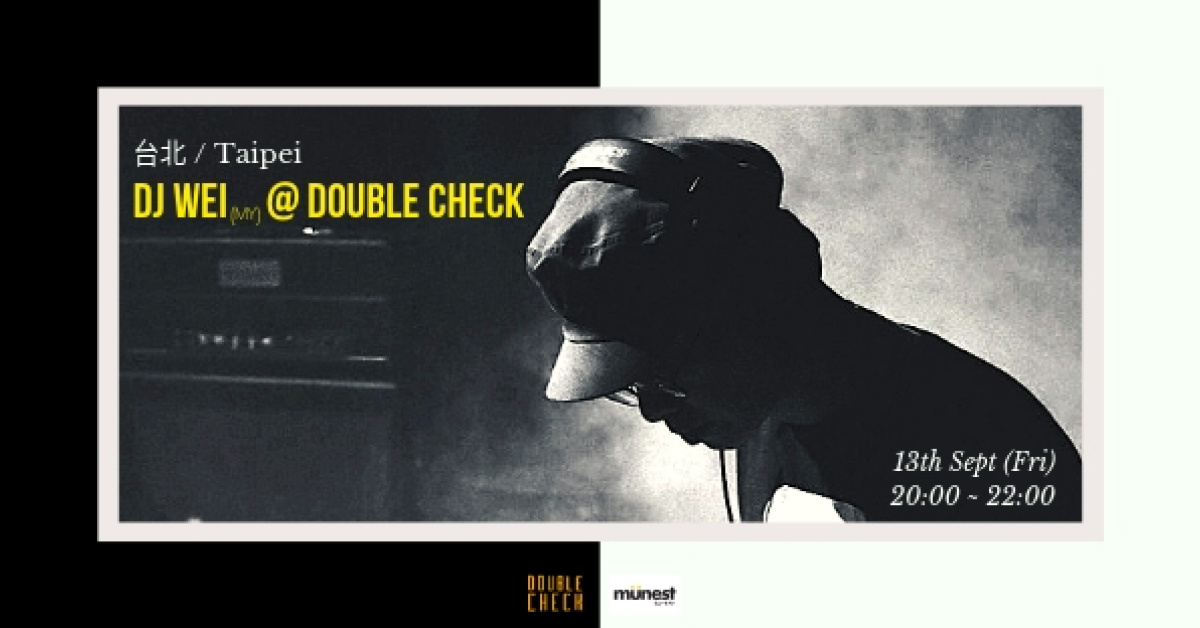 DJ Wei @ Double Check