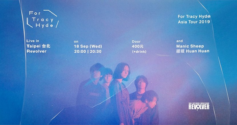 For Tracy Hyde Asia Tour ––– 台北