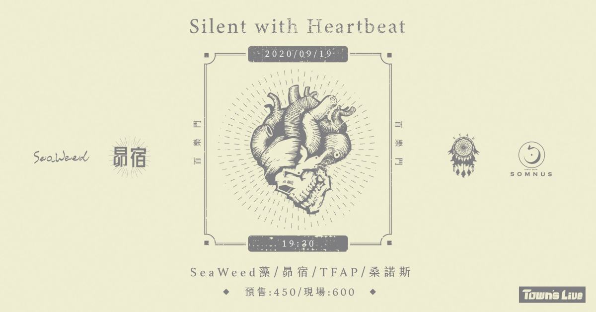 Town's Live：Silent with Heartbeat