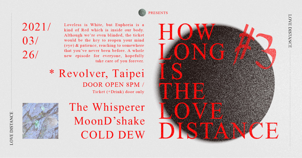 HOW LONG IS THE LOVE DISTANCE? #3 - The Whisperer / MoonD'shake / COLD DEW